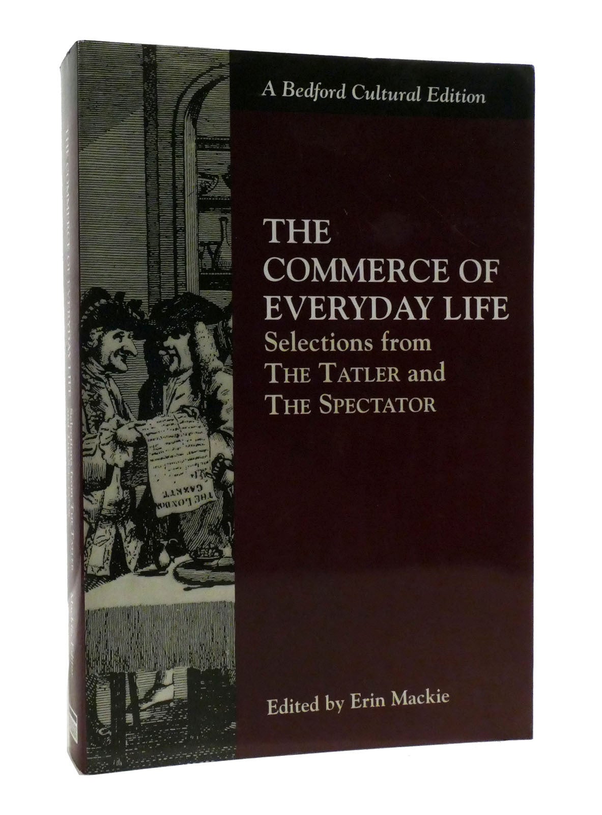 Sfrom THE COMMERCE OF EVERYDAY LIFE Selection Sfrom the Tatler and the ...