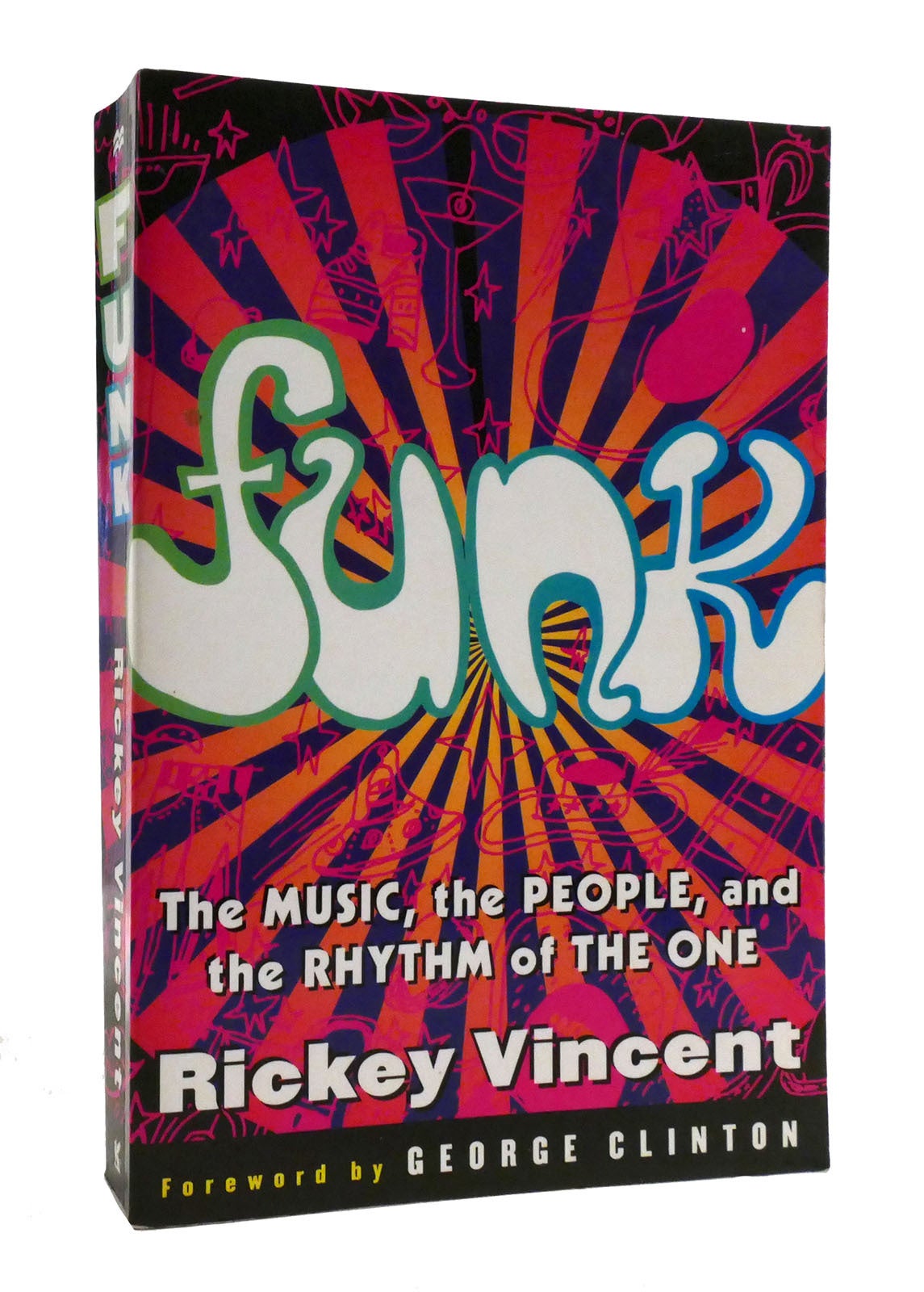 FUNK The Music, the People, and the Rhythm of the One | Rickey