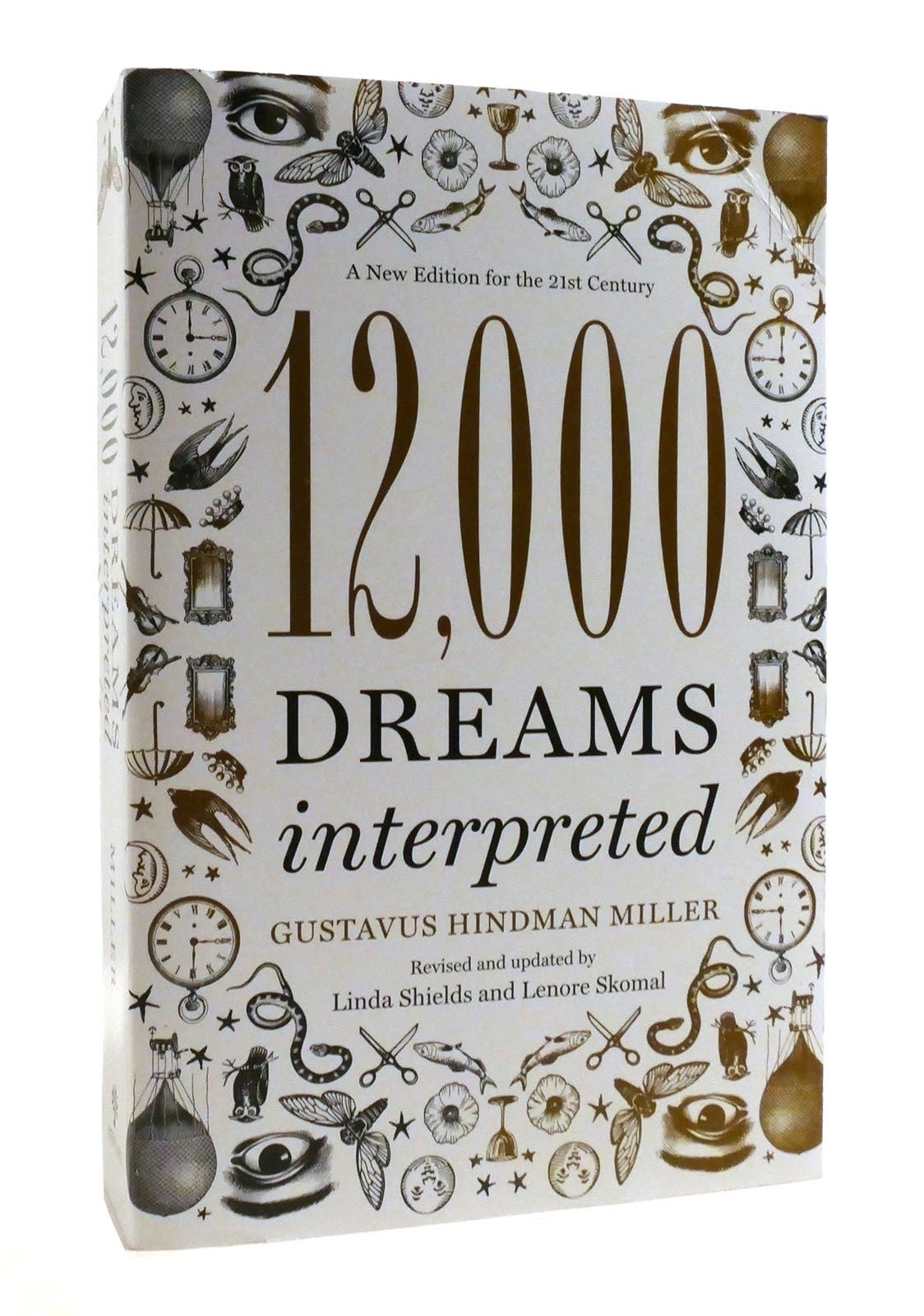 12,000 DREAMS INTERPRETED | Gustavus Hindman Miller | First