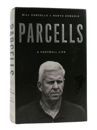 Item #191456 PARCELLS; A Football Life. Nunyo Demasio Bill Parcells