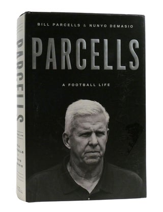 Item #191456 PARCELLS; A Football Life. Nunyo Demasio Bill Parcells