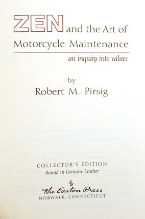ZEN AND THE ART OF MOTORCYCLE MAINTENANCE; Easton Press Signed