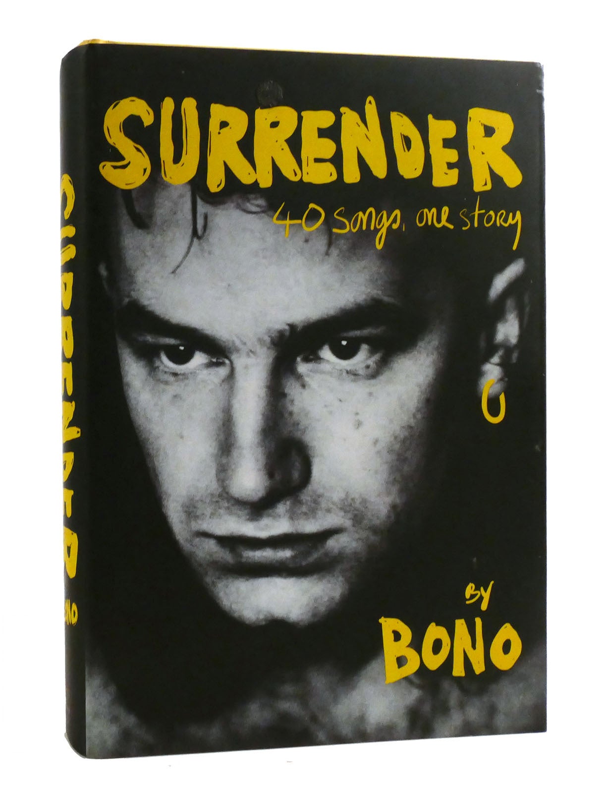 SURRENDER 40 Songs, One Story | Bono | First Edition; First Printing