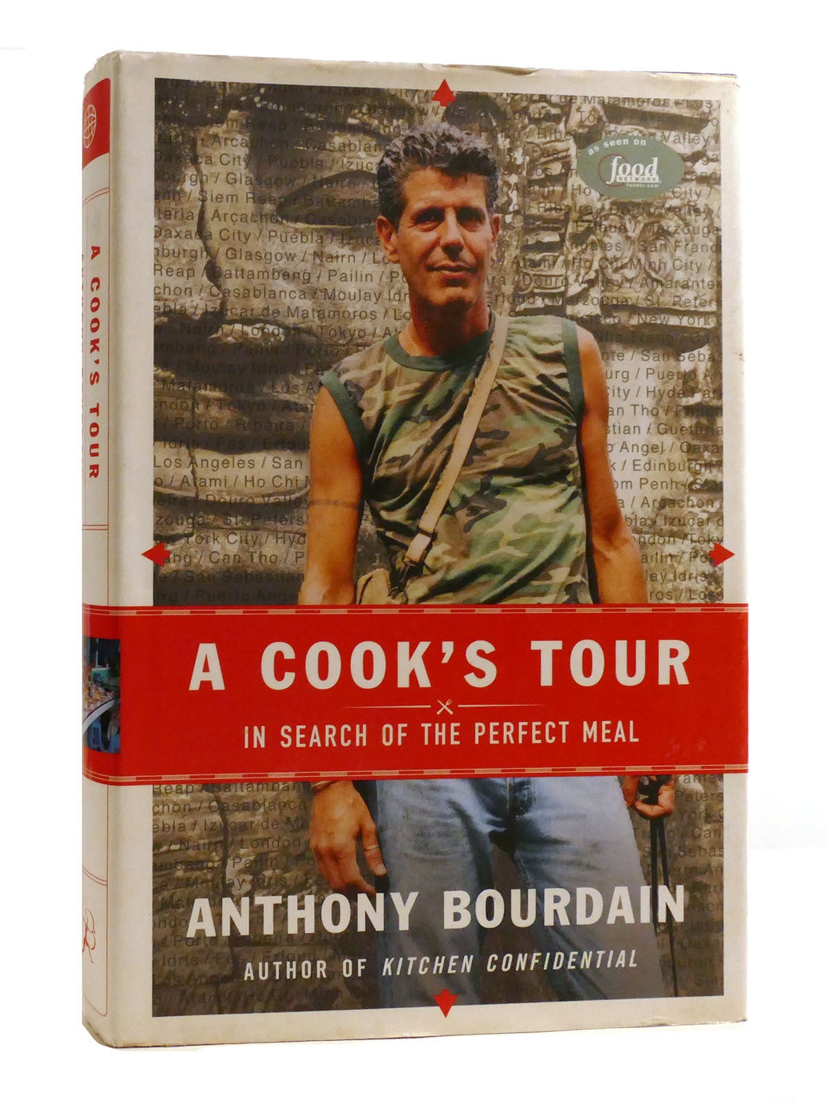 a-cook-s-tour-in-search-of-the-perfect-meal-anthony-bourdain-first