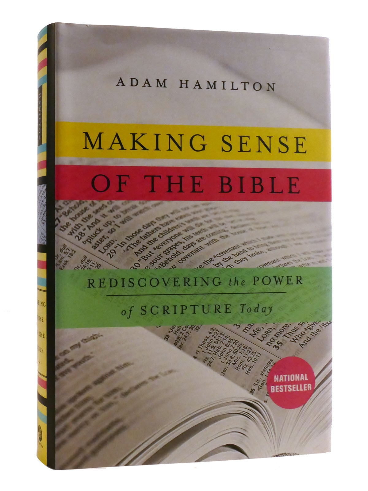 MAKING SENSE OF THE BIBLE Rediscovering the Power of Scripture Today | Adam Hamilton | First ...