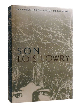 Item #192058 SON The Thrilling Conclusion to the Giver. Lois Lowry