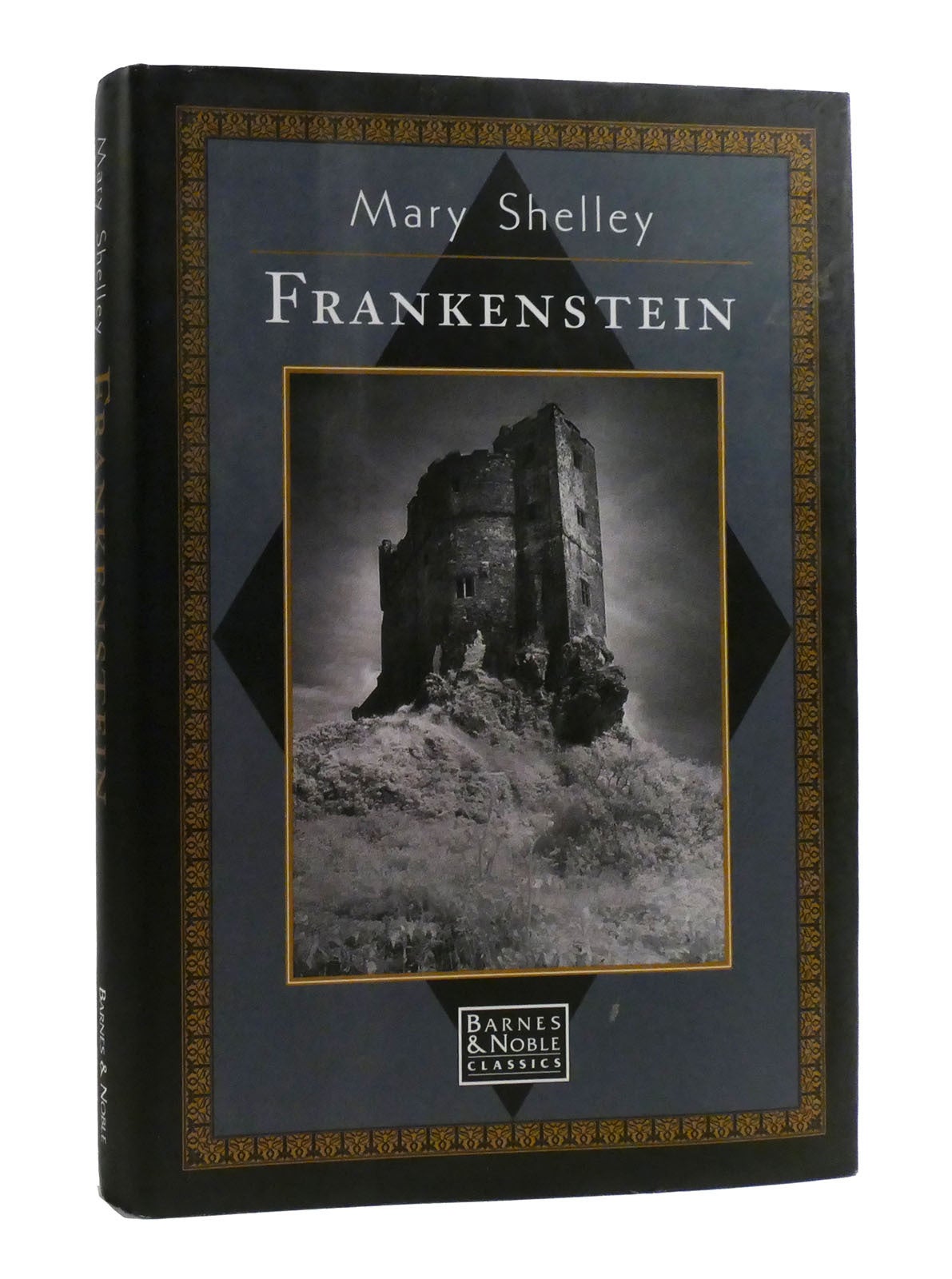FRANKENSTEIN | Mary Shelley | Barnes and Noble Edition; First Printing