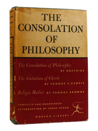 Item #192740 THE CONSOLATION OF PHILOSOPHY Modern Library. Thomas A. Kempis Boethius, Thomas Browne