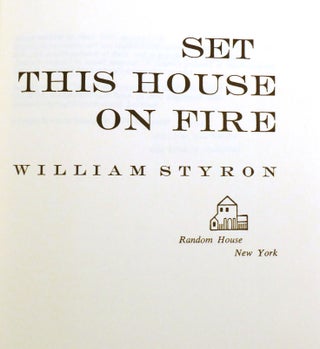 SET THIS HOUSE ON FIRE; Signed