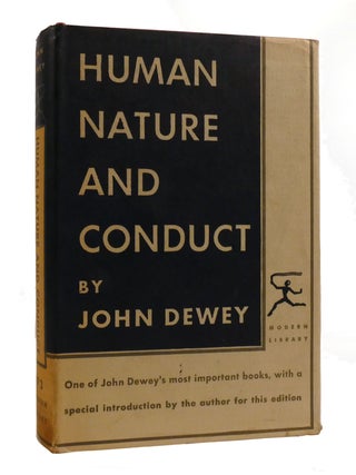 Item #192821 HUMAN NATURE AND CONDUCT Modern Library. John Dewey