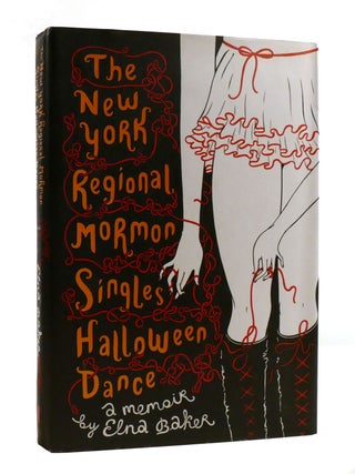 Item #192996 THE NEW YORK REGIONAL MORMON SINGLES HALLOWEEN DANCE. Edna Baker