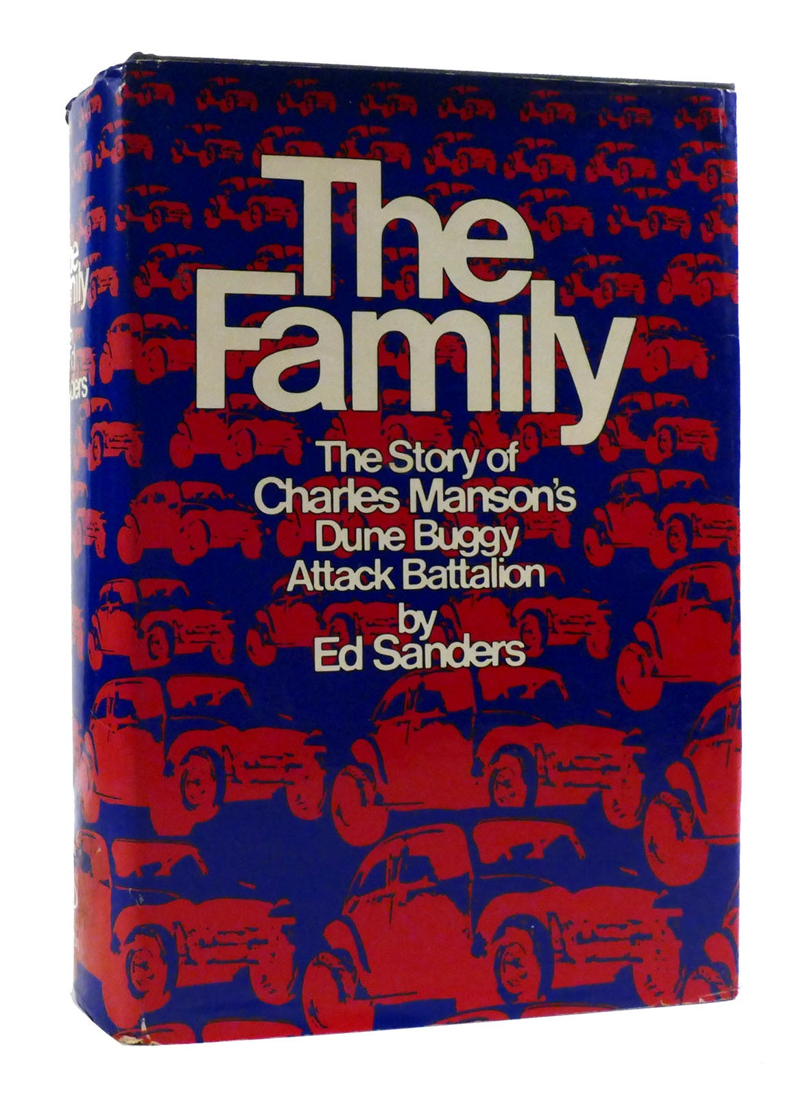 THE FAMILY | Ed Sanders | First Edition; First Printing