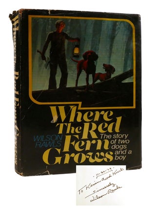 WHERE THE RED FERN GROWS SIGNED. Wilson Rawls.