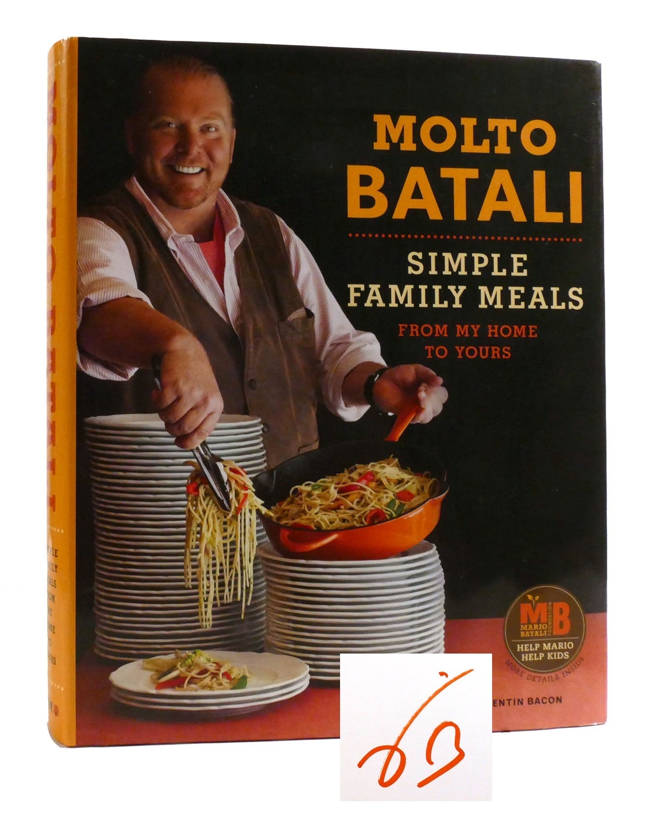 MOLTO BATALI Simple Family Meals from My Home to Yours Signed | Mario ...