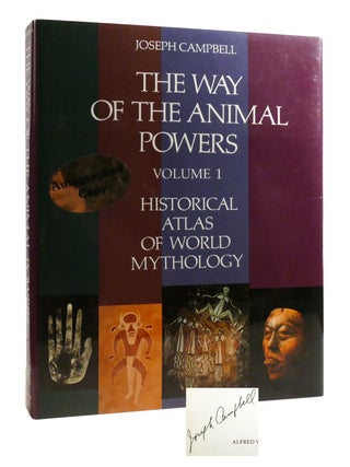THE WAY OF THE ANIMAL POWERS VOLUME 1; Historical Atlas of World Mythology Signed. Joseph Campbell.