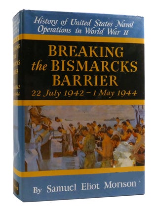 Item #194454 BREAKING THE BISMARCKS BARRIER 22 JULY 1942 - 1 MAY 1944 History of United States...