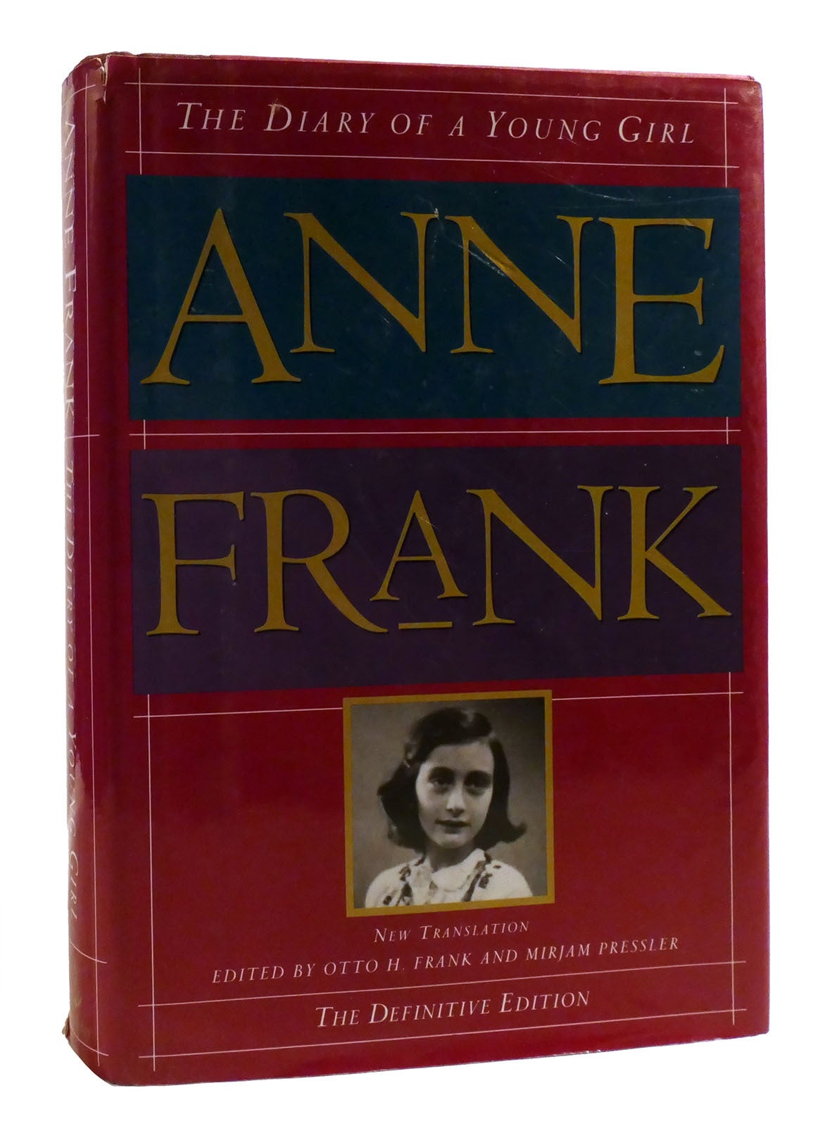 ANNE FRANK The Diary of a Young Girl | Otto H. Frank Anne Frank