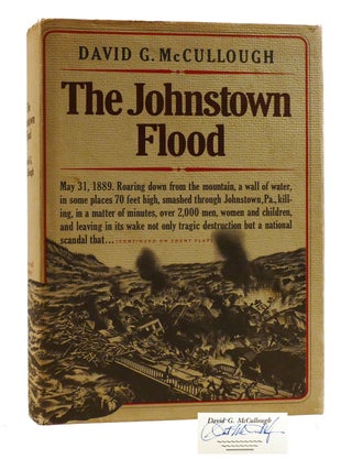 THE JOHNSTOWN FLOOD; Signed. David G. McCullough.