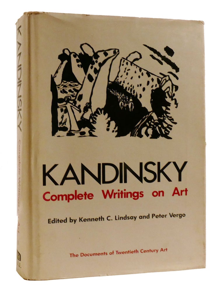 Item #195238 KANDINSKY; Complete Writings on Art. Peter Vergo Kandinsky Kenneth C. Lindsay.