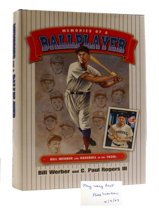 Item #195373 MEMORIES OF A BALLPLAYER Bill Werber and Baseball in the 1930s Signed. C. Paul...
