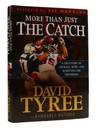 Item #195406 MORE THAN JUST THE CATCH; A True Story of Courage, Hope, and Achieving the...