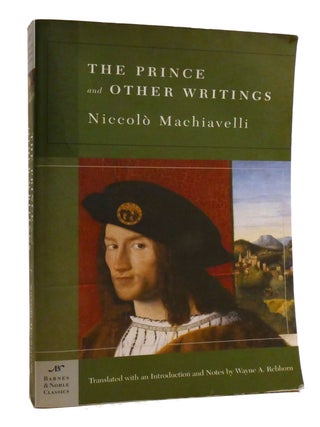 Item #195485 THE PRINCE AND OTHER WRITINGS. Niccolo MacHiavelli