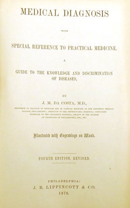 MEDICAL DIAGNOSIS; With Special Reference to Practical Medicine