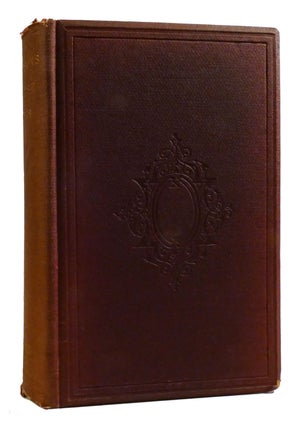 THE PROSE WORKS OF RALPH WALDO EMERSON; In Two Volumes