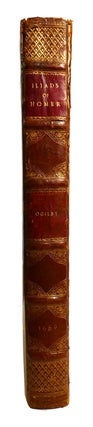 THE ILIAD AND THE ODYSSEY; Homer His Odysses and Iliad Translated, Adorn'd with Sculpture, and Illustrated with Annotations, by John Ogilby, Esq.