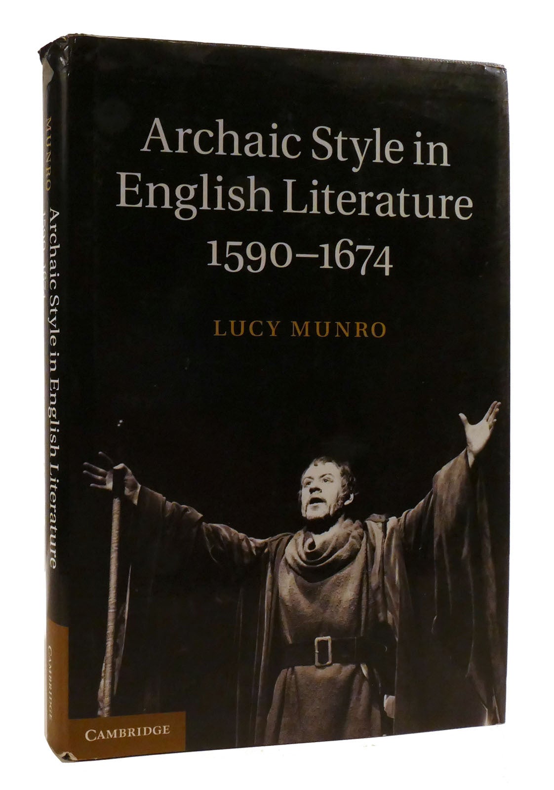 ARCHAIC STYLE IN ENGLISH LITERATURE, 1590–1674 | Lucy Munro | First ...