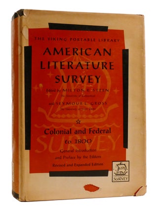 Item #196255 AMERICAN LITERATURE SURVEY Colonial and Ferderal to 1800. Seymour L. Gross Milton R....