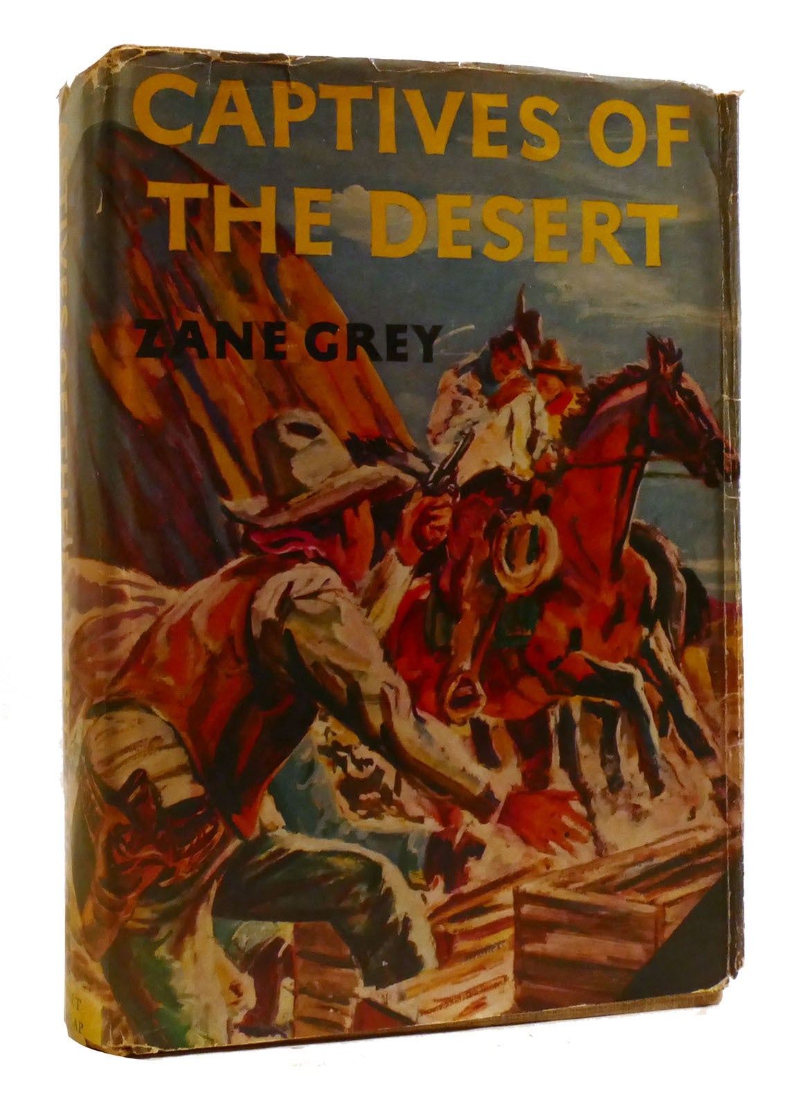 CAPTIVES OF THE DESERT | Zane Grey | First Edition Thus; First