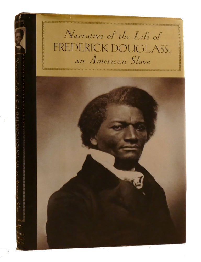 NARRATIVE OF THE LIFE OF FREDERICK DOUGLASS; An American Slave ...