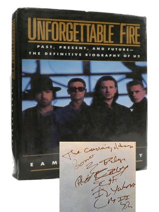 Item #196997 UNFORGETTABLE FIRE Past, Present, and Future - the Definitive Biography of U2...