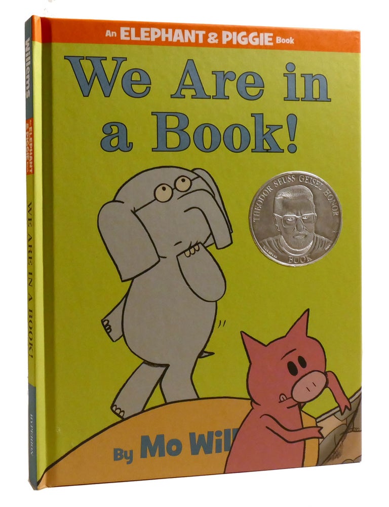 Item #197528 WE ARE IN A BOOK! ; An Elephant and Piggie Book. Mo Willems.