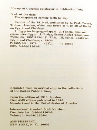 THE BOOK OF THE DEAD 3 VOLUME SET; The Chapters of Coming Forth by Day or Theban Recension of the Book of the Dead [3 Volumes]; the Egyptian Hieroglyphic Text Edited from Numerous Papyri Special Collection