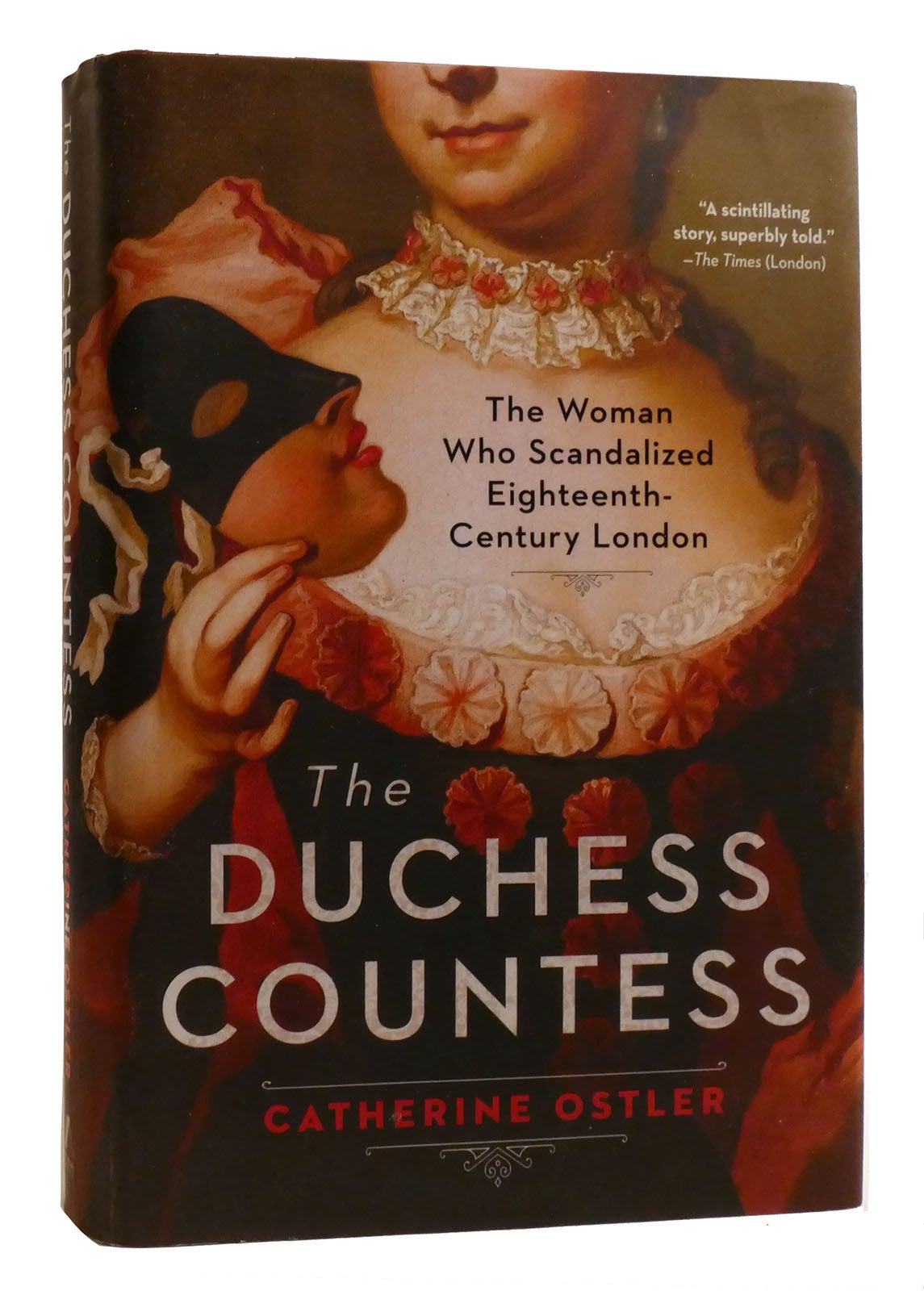 THE DUCHESS COUNTESS | Catherine Ostler | First Edition; First Printing