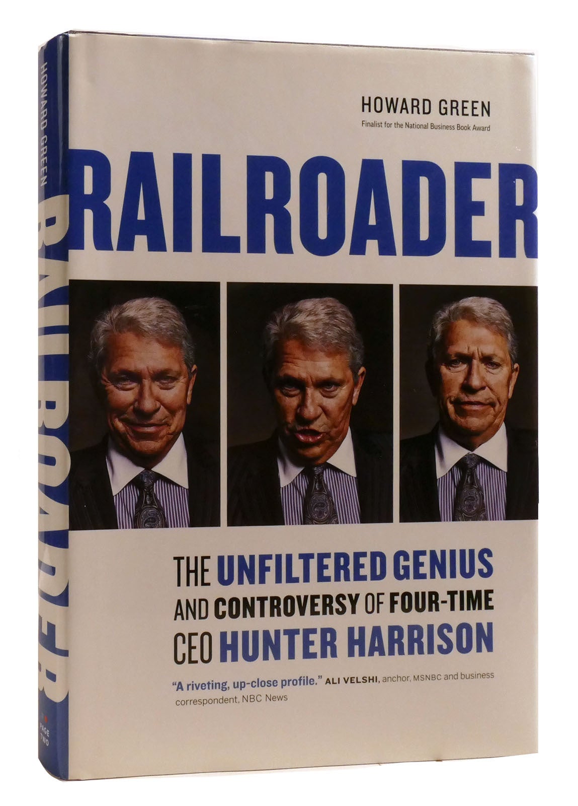 Hunter Hoard RAILROADER The Unfiltered Genius and Controversy of Four-Time Ceo ...