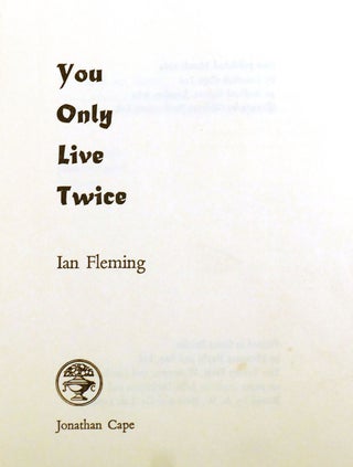 YOU ONLY LIVE TWICE