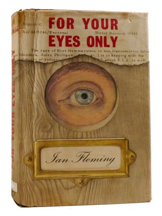 FOR YOUR EYES ONLY. Ian Fleming.