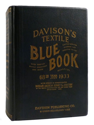 Item #197937 DAVISON'S TEXTILE BLUE BOOK; 68th Year July 1933 United States Canadian and...