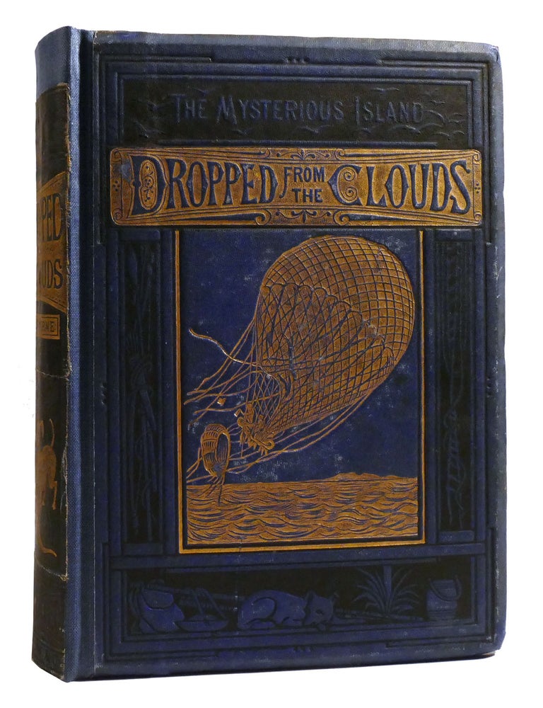 Item #198043 THE MYSTERIOUS ISLAND DROPPED FROM THE CLOUDS. Jules Verne.