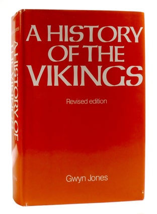 Item #198470 A HISTORY OF THE VIKINGS. Gwyn Jones