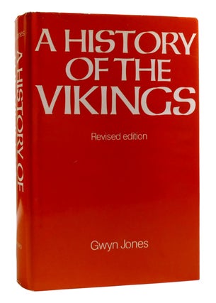 Item #198471 A HISTORY OF THE VIKINGS. Gwyn Jones
