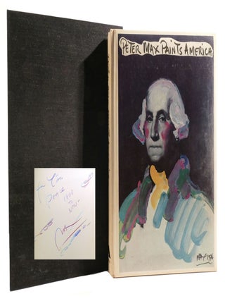 PETER MAX PAINTS AMERICA; Signed. Peter Max.