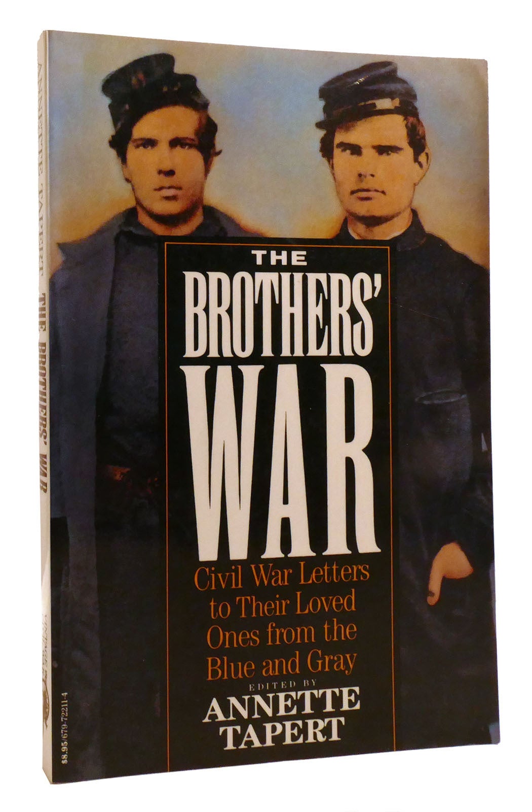 THE BROTHERS' WAR Civil War Letters to Their Loved Ones from the Blue ...