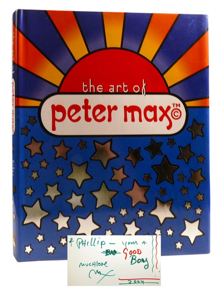 Item #199999 THE ART OF PETER MAX; Signed. Charles A. Riley Ii Peter Max.