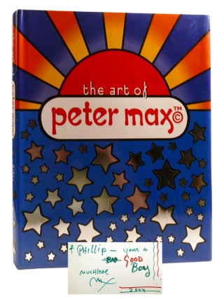 THE ART OF PETER MAX; Signed. Charles A. Riley Peter Max.