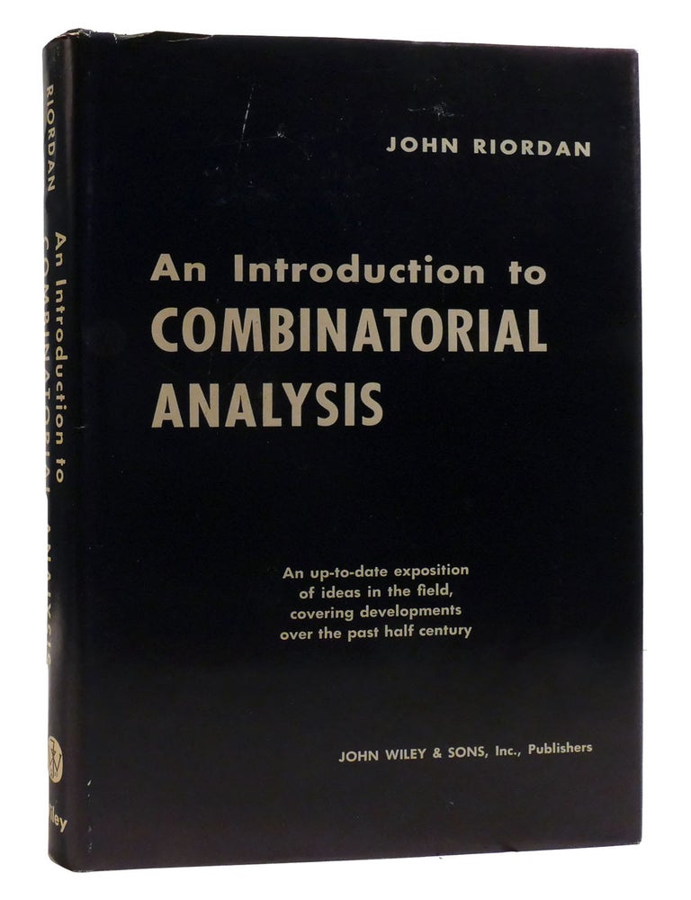 AN INTRODUCTION TO COMBINATORIAL ANALYSIS | John Riordan