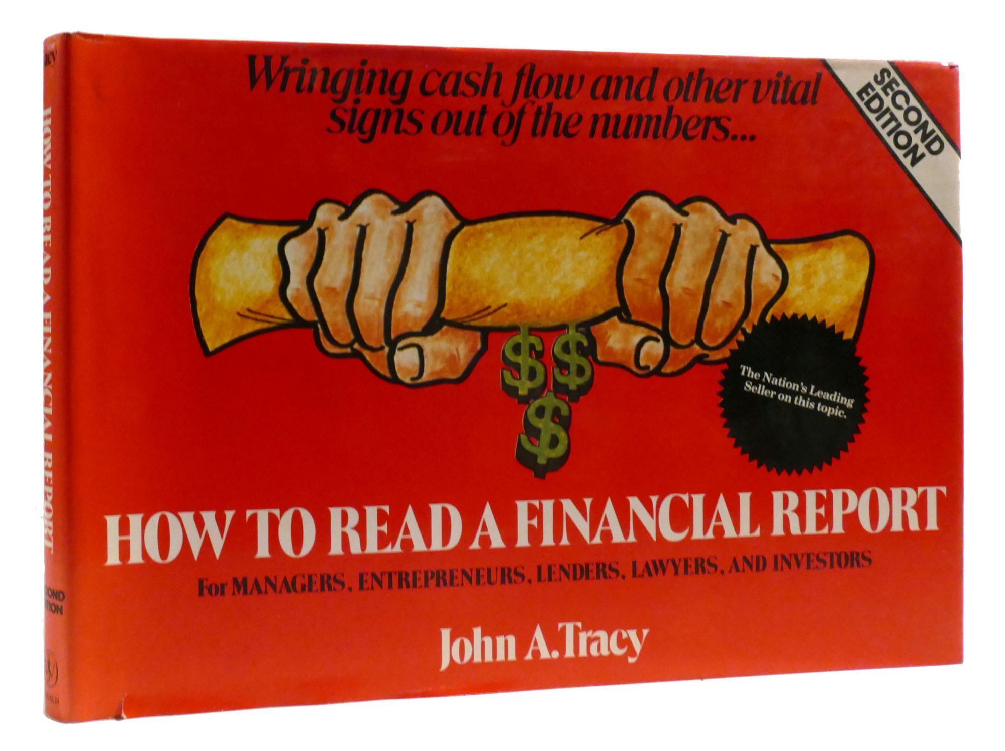 HOW TO READ A FINANCIAL REPORT For Managers, Entrepreneurs, Lenders